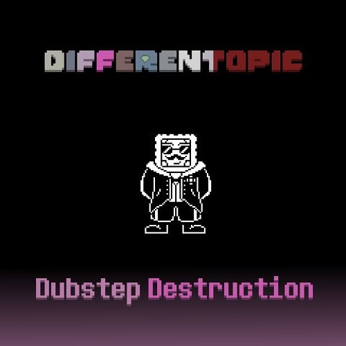 Differentopic - DUBSTEP DESTRUCTION (My Take on Colors of the Deceased)