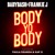 Artwork for Body Yo Body (feat. Paula Deanda & Kap G) - Baby Bash & Frankie J