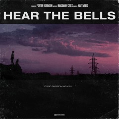 Porter Robinson - Hear The Bells (ft. Imaginary Cities) (Matt Veirs Remix)