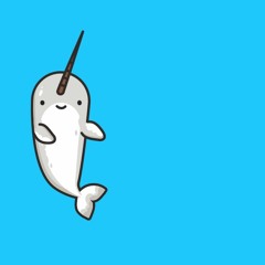Narwhal Song!