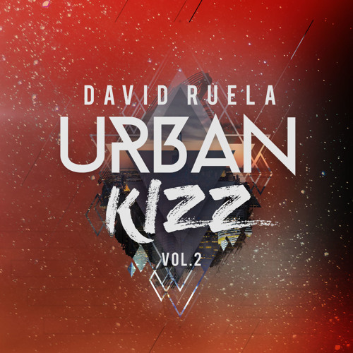 Urban Kizz vol. 2 Mixed by David Ruela (2017)