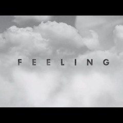 Feeling (LuchoJenso REMIX)