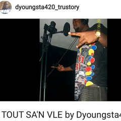 TOUT SA'N VLE D'youngsta