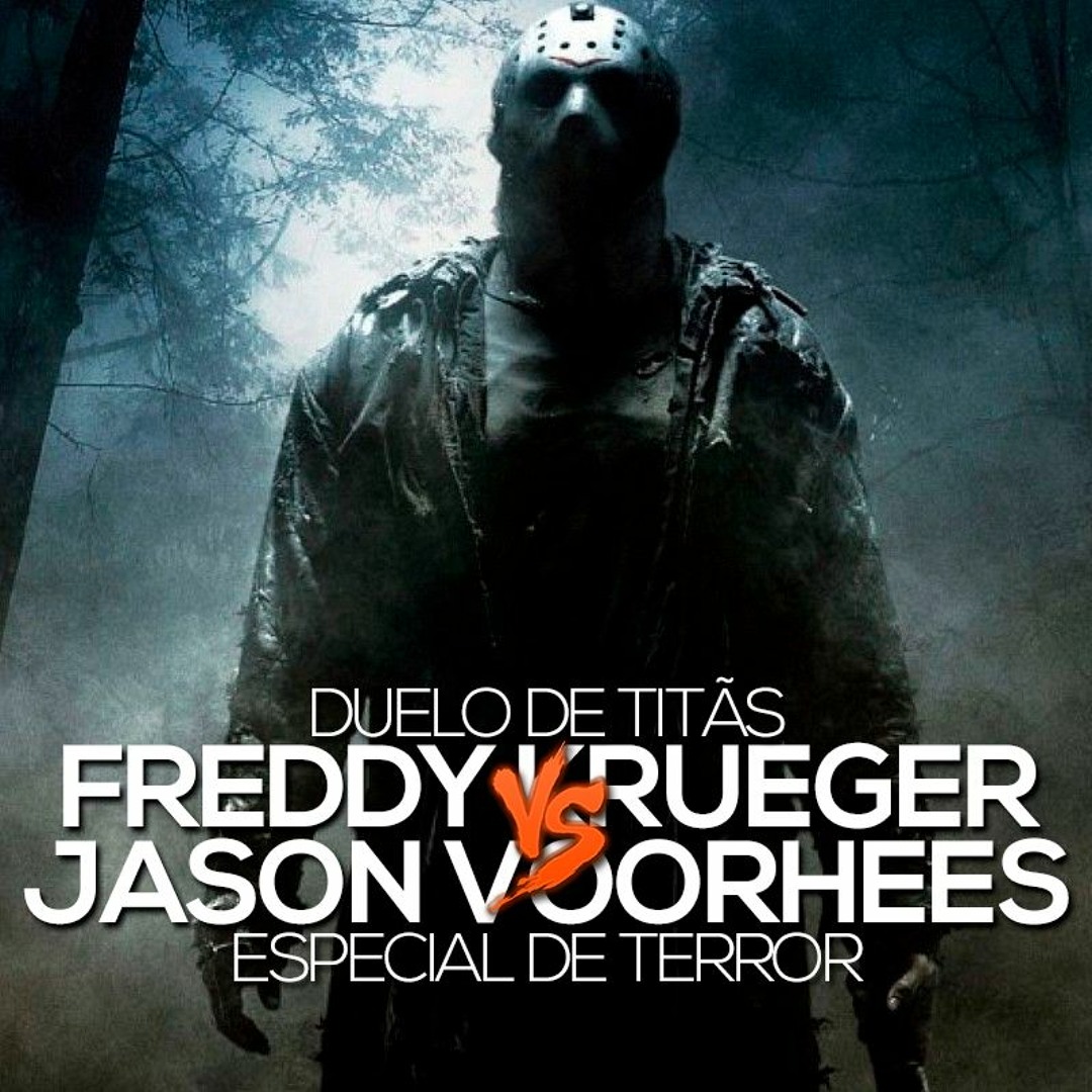 Listen to Freddy Krueger VS. Jason Voorhees | Duelo de Titãs Part (Especial  de Terror) by 7 Minutoz in now playlist online for free on SoundCloud, image size:1080x1080