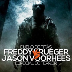 Freddy Krueger VS. Jason Voorhees | Duelo de Titãs Part (Especial de Terror)