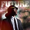 Future Neva End Ft Kelly Rowland Prod By Nelan Rmx Mp3