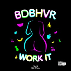 BDBHVR - Work It