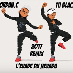 Jordan.C & Tii Black - L'Evade Du Nevada [ Reflip Moombah 2k17 ]