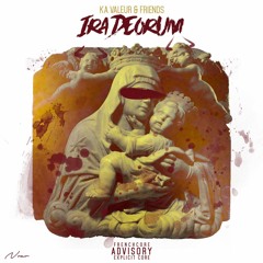 KaValeur -  Ira Deorum