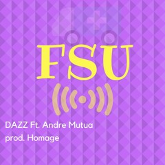 FSU  ft. Mutua (prod.Homage)