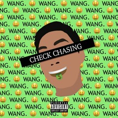 CHECK CHASING (Prod. Izak)