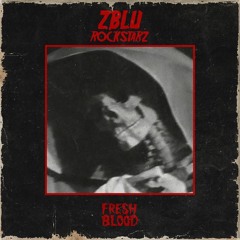 Zblu - Rockstarz