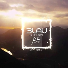 3LAU Ft. Yeah Boy - Is It Love (DJ Soltrix)