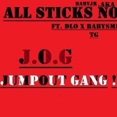 BabyJR aka Guapo - Sticks No Stocks X Dlo X Baby5miley x TG