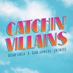 Catchin' Villains ft. Dear Lola (Teen Titans Go! Remake)