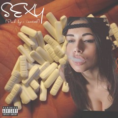 SEXY (PROD BY:IAMTASH)