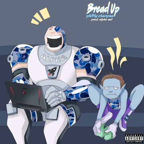 Bread Up - phillipmoore (prod. alpha ant)