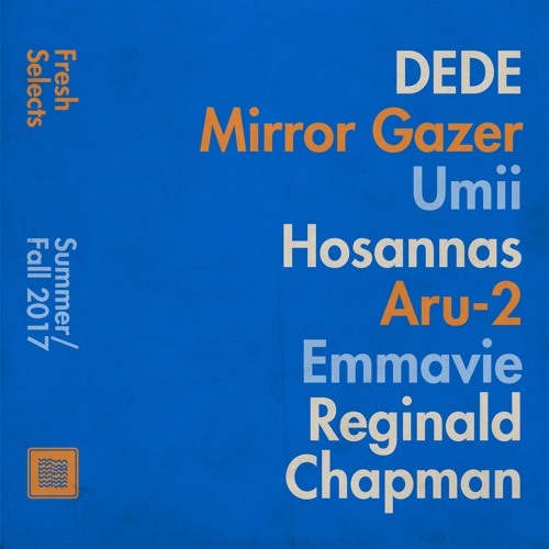 Fresh Selects: Fall/Winter 2017 – Singles