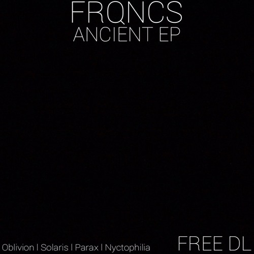 FRQNCS - Oblivion (FREE DL)