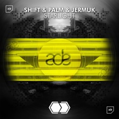 #ADE2017 | Shift & Palm & JERMUK - Starlight (Original Mix)