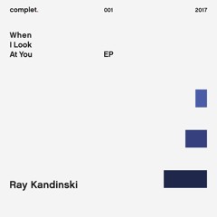 When I Look At You - EP (CMPL001)