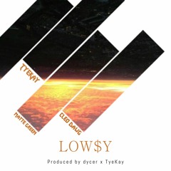 Low$y - Matte Green x Cleo Dawg Feat. TyeKay