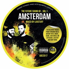 The Future Sound of Amsterdam, mixed by Luvstuff