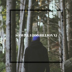 Look Above Earth - So Will I (100 Billion X) [Hillsong United Cover]