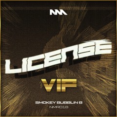 Smokey Bubblin' B - License VIP (Leda Stray Edit & SBB VIP Mix) [Out Now]