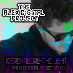 KieronAGore - The Light (The Alex Digital Project REMIX)