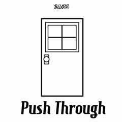 Push Through (original mix)