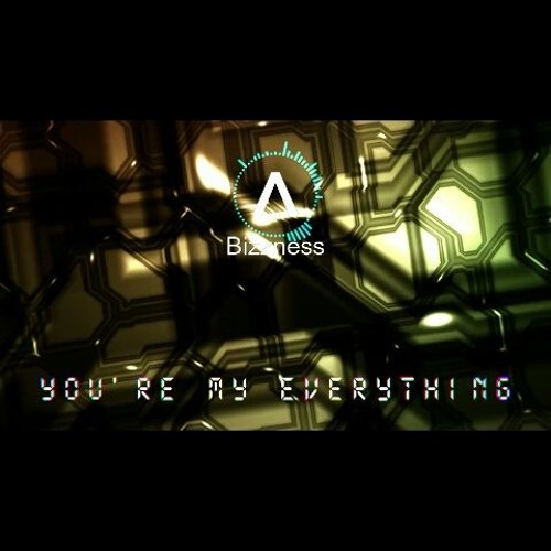 You're My Everything