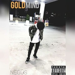 Nëgūs - Gold Mind