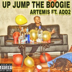 UP JUMPS THE BOOGIE FT. ADD2