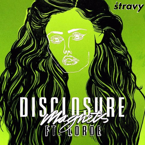 Stream Disclosure ft. Lorde - Magnets (stravy chill remix) by stravy |  Listen online for free on SoundCloud