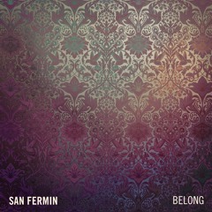 San Fermin - Belong (foxhnd remix)