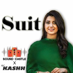 Suit - Nimrat Khaira. Feat: SoundCastle: Dj Kashh