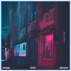 Nytrix & RWDY - BROKEN - [free download]
