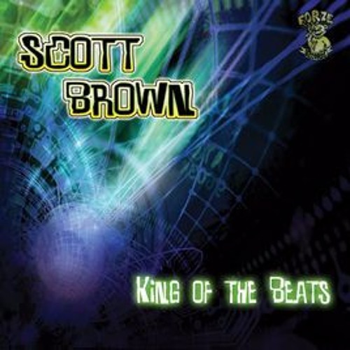 Scott Brown - King Of The Beats