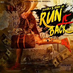 Run It Back | SlickTalk X Ronnie G'z