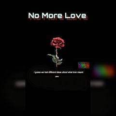 No More Love (Offical Audio)