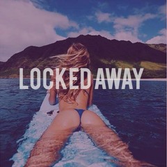 Locked Away – Justin Bieber • Sam Smith • Beyoncé • Ellie Goulding • Nicki Minaj