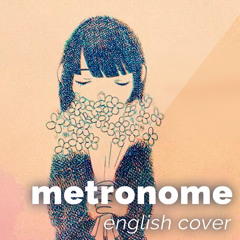 Metronome (English Cover)