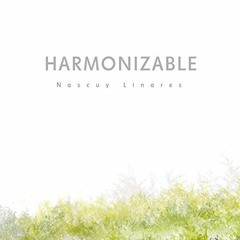 Harmonizable (Arpón) By Nascuy Linares