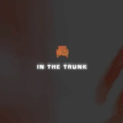In The Trunk ft. Shottie Pippen [prod. Atom Martin]