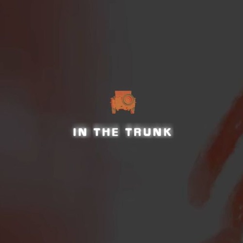 In The Trunk ft. Shottie Pippen [prod. Atom Martin]