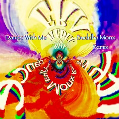 Griz - Dance With Me (Buddha Monx Remix)