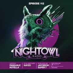 Night Owl Radio 112 ft. Kayzo and Jayceeoh