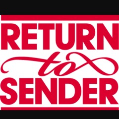 RETURN TO SENDER