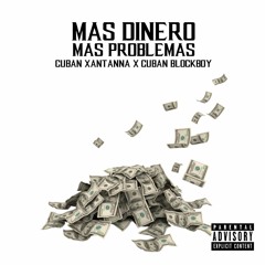 MAS DINERO X CUBAN XANTANNA